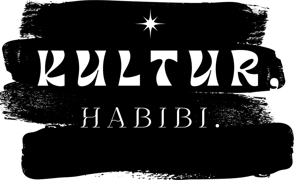 „Kultur, Habibi.“